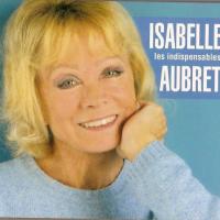Liberté ; Les amants de Vérone, Isabelle AUBRET , CD de 2006